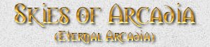 Skies of Arcadia (Eternal Arcadia)
