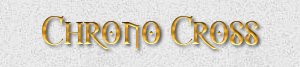 Chrono Cross