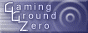 Gaming Ground Zero
